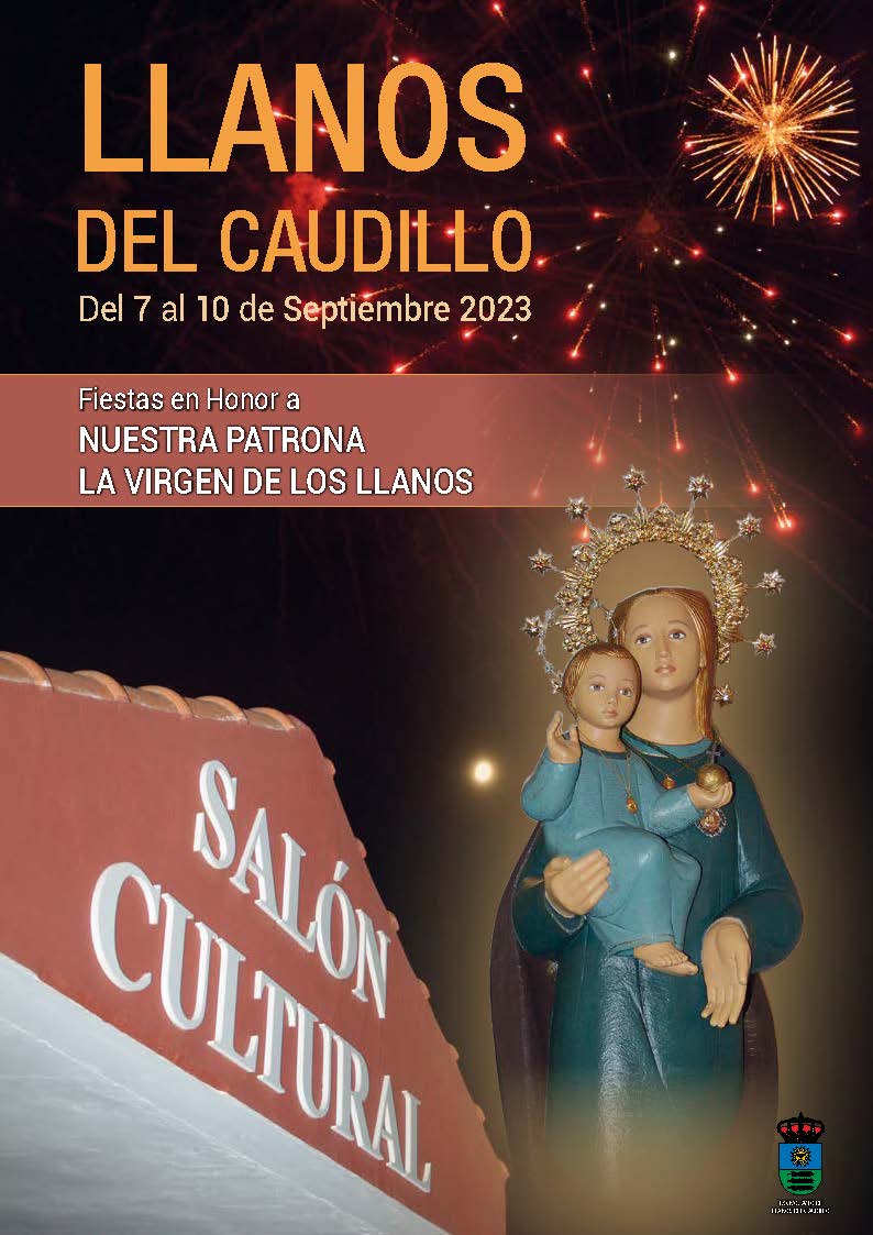 Fiestas patronales en honor de Nuestra Señora de los Llanos 2023 Llanos del Caudillo